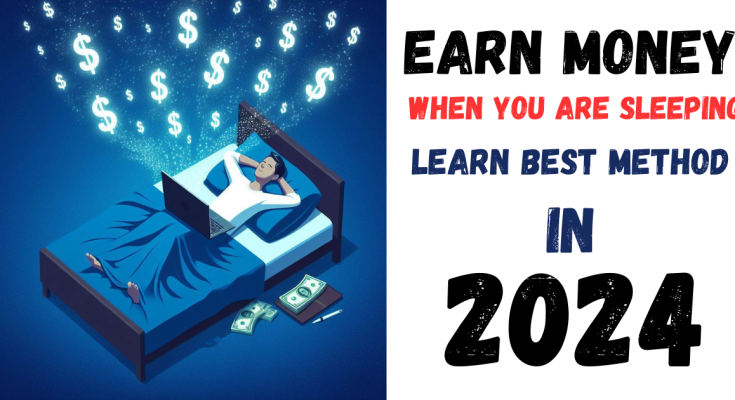 Earn Money Online While You Sleep